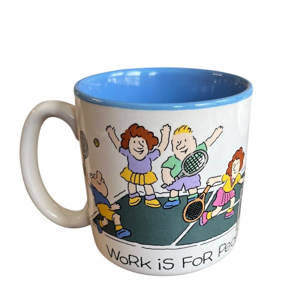 VTG "Work is For People Who Don't Play Tennis" Coffee Mug (1990) Potpourri Press
